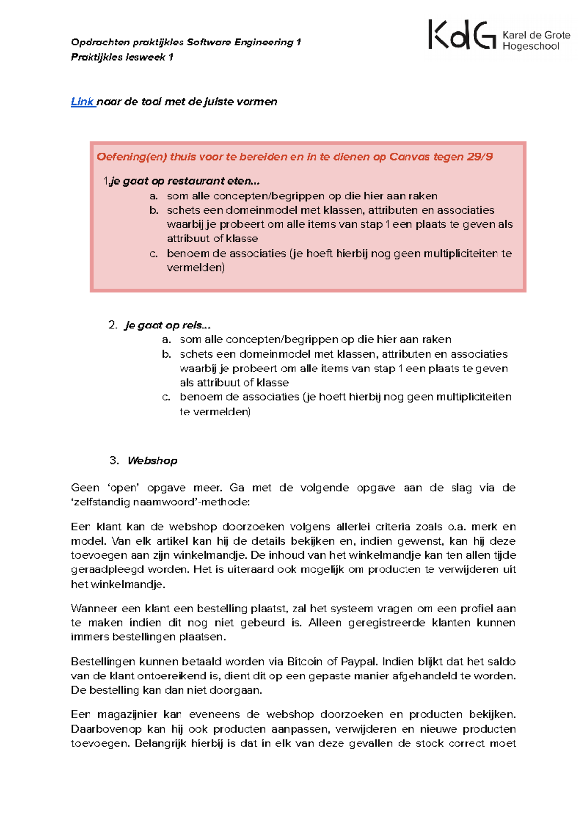 Oefeningen SE1 Lesweek 01 - Opdrachten Praktijkles Software Engineering ...