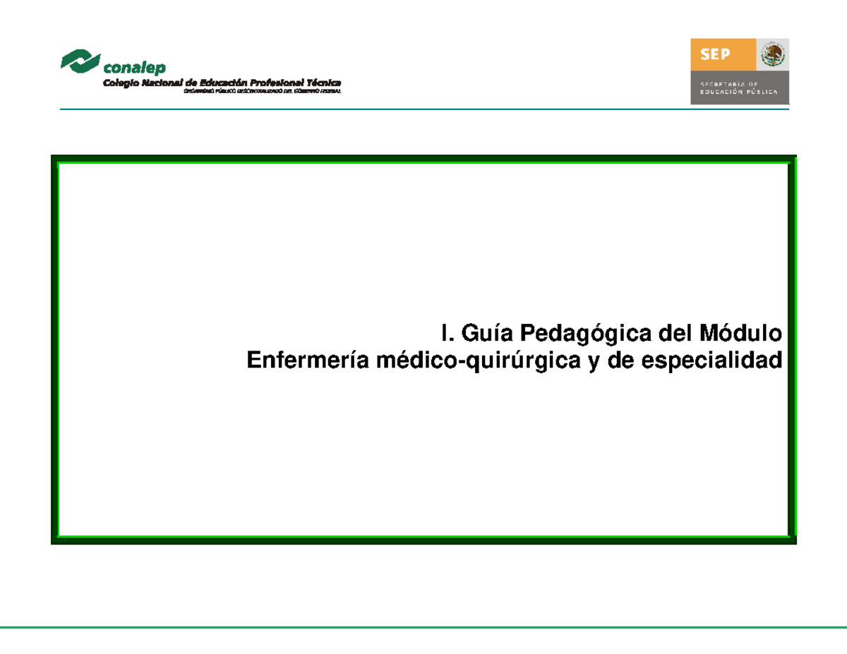 Guiasenfermeriamedicoquirurgica - I. Guía Pedagógica del Módulo