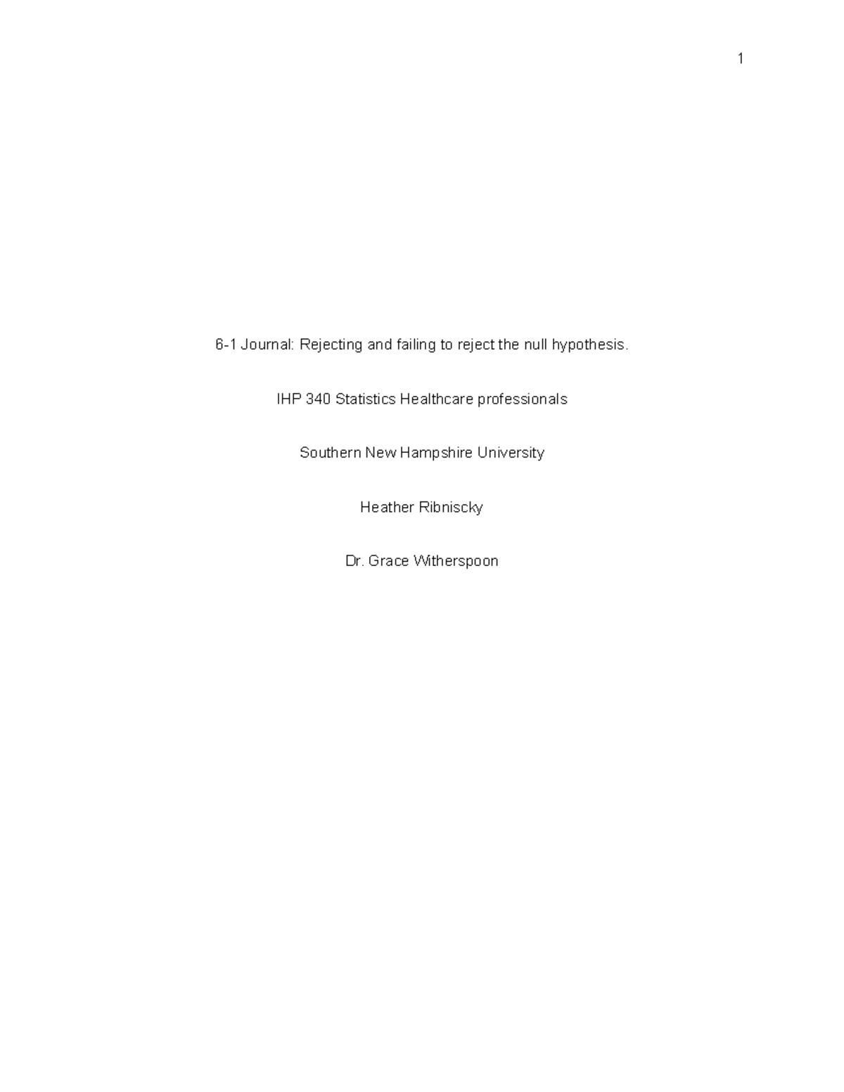 Ihp 340 6-1 - Worksheet For 6-1 - 1 6-1 Journal: Rejecting And Failing ...