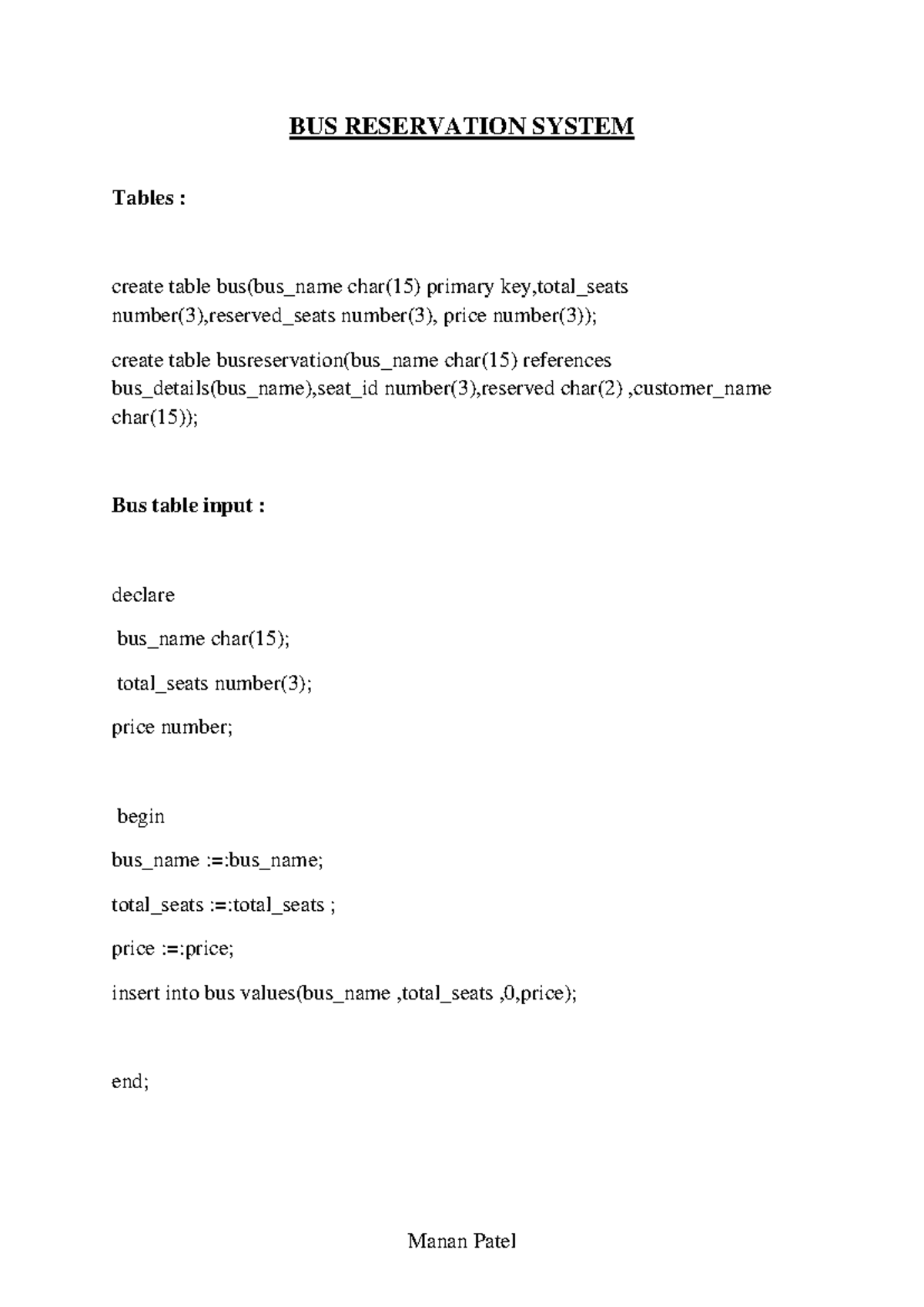 DBMS Project - great - BUS RESERVATION SYSTEM Tables : create table bus ...