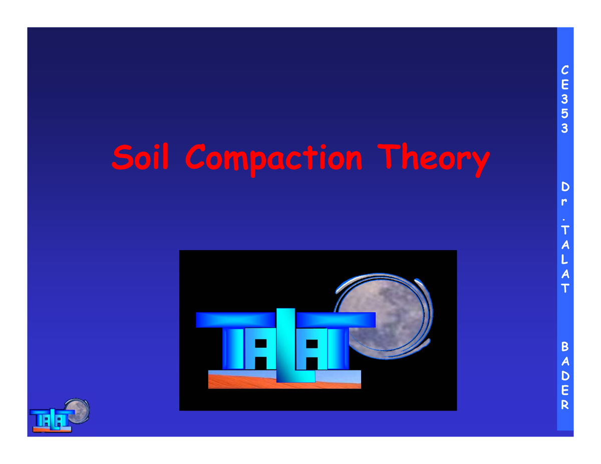 soil-compaction-slides-c-e-3-5-3-d-r-t-a-l-a-t-b-a-d-e-soil-compaction-theory-c-e-3-5-3-d-r