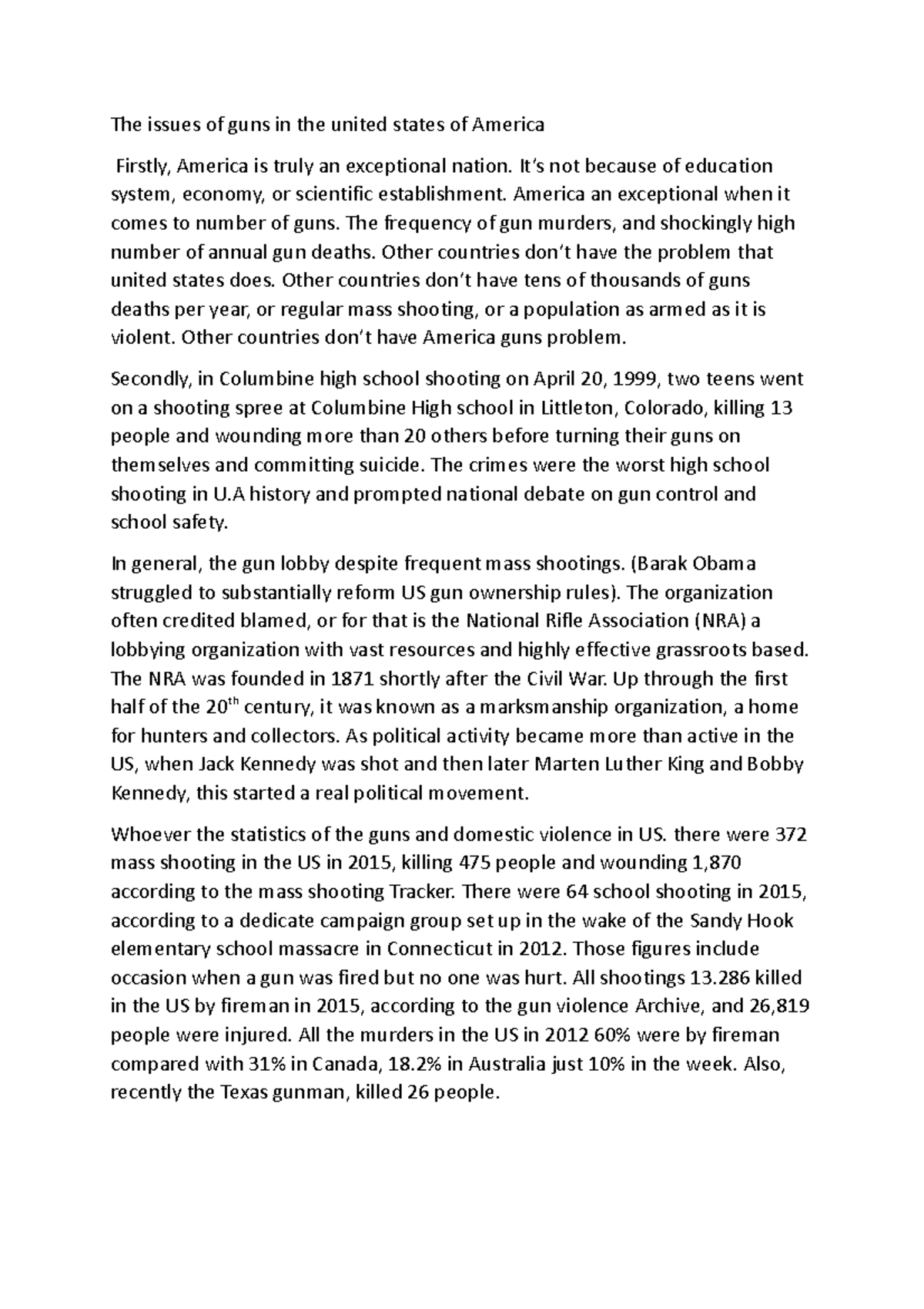 Gun issues US The issues of guns in the united states of America