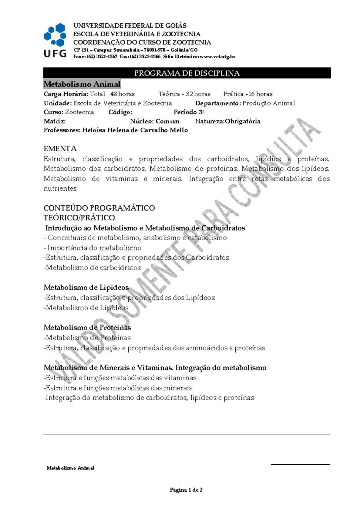 Programa Disciplina Metabolismo - UNIVERSIDADE FEDERAL DE GOIÁS ESCOLA ...