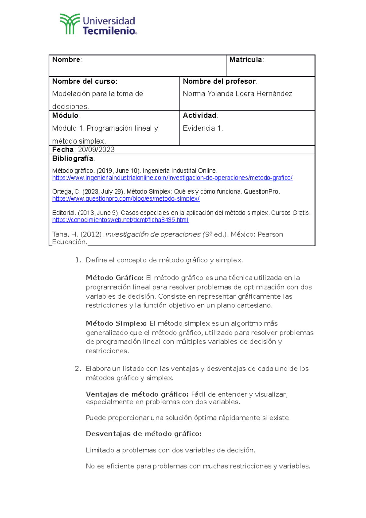 Evidencia 1 Modelación Para La Toma De Decisiones Nombre Matrícula