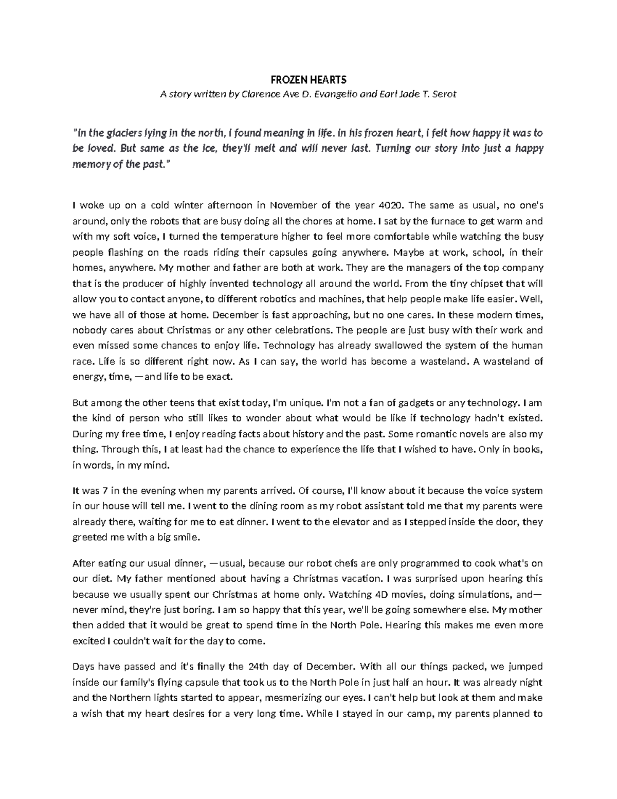 Asynchronous Activity 4 Short Story FROZEN HEARTS A story written by Clarence Ave D. Evangelio