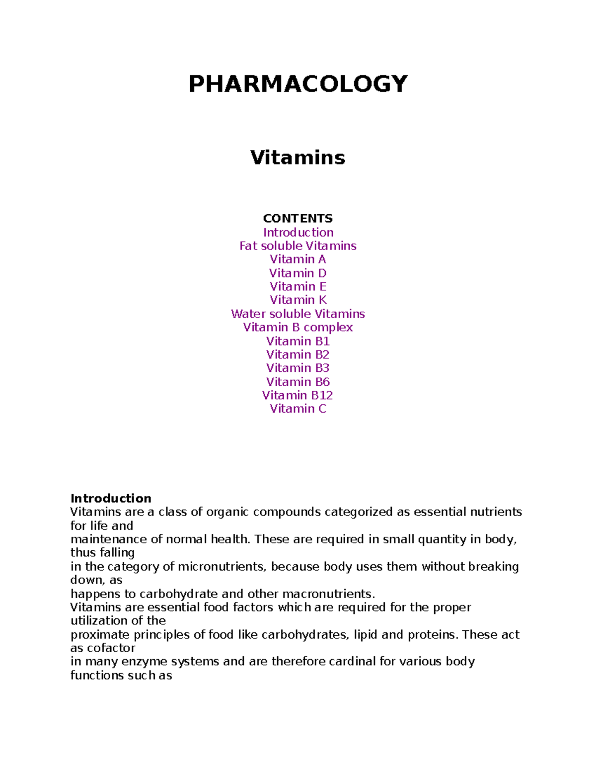 Pharmacology Notes PHARMACOLOGY Vitamins CONTENTS Introduction Fat soluble Vitamins Vitamin