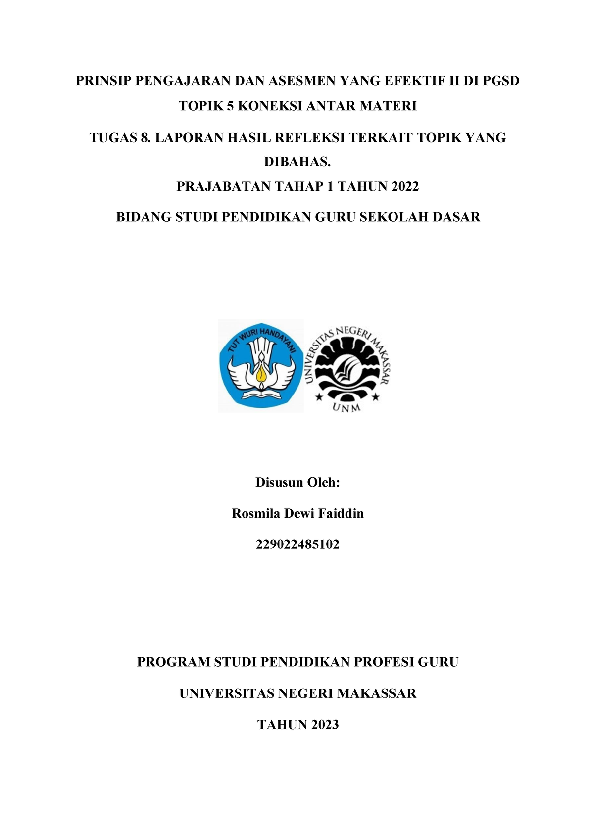 Tugas 8 - Topik 5 Prinsip Pengajaran Dan Asesmen Yang Efektif DiSD II ...