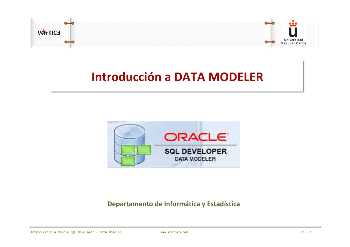 Introducción Modeler Corregido [Modo de compatibilidad] - Introducción a Oracle  SQL Developer - Data - Studocu