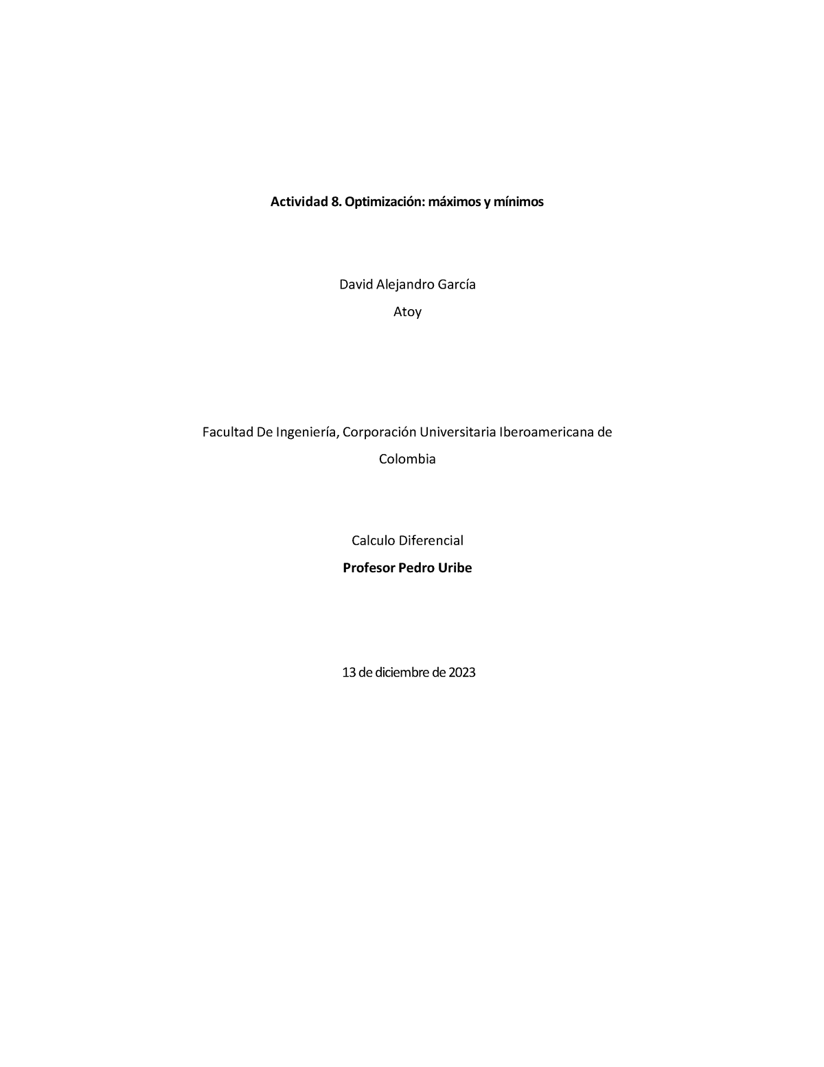 Actividad 8 - Actividad 8. Optimización: Máximos Y Mínimos David ...
