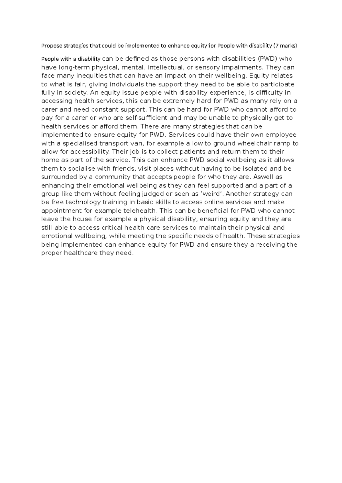 Propose strategies that could be implemented to enhance equity for