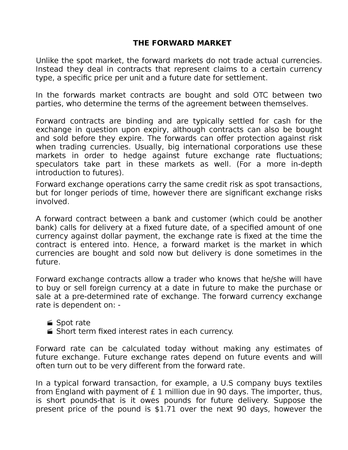 Complete Notes - THE FORWARD MARKET Unlike The Spot Market, The Forward ...