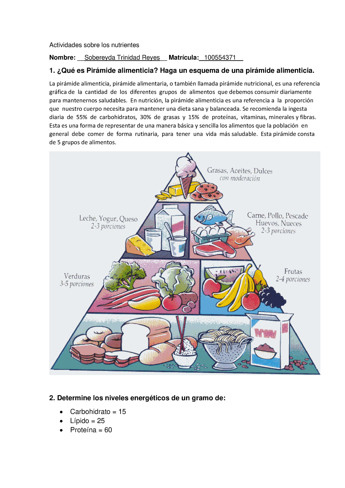 Actividades Sobre Los Nutrientes Actividades Sobre Los Nutrientes Nombre Sobereyda Trinidad 5465