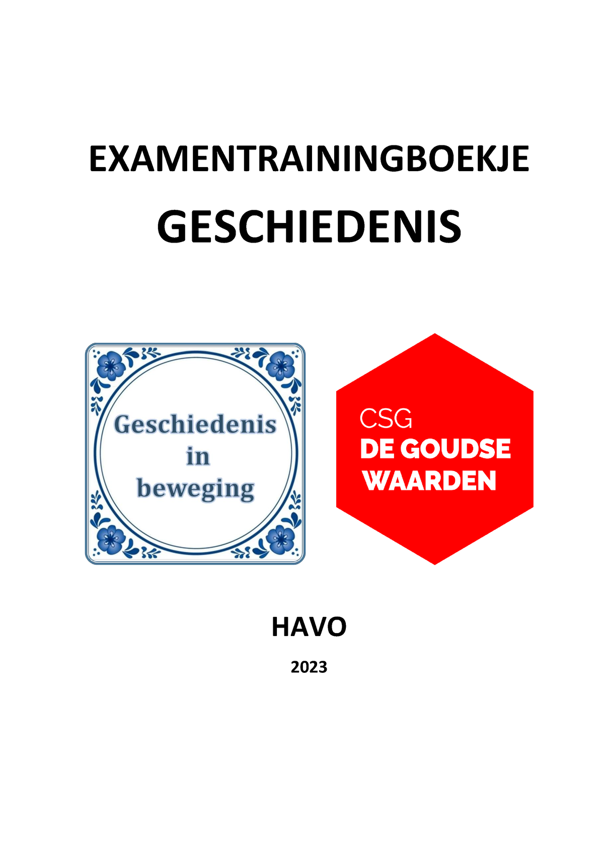 Examentraining Havo 2023 - EXAMENTRAININGBOEKJE GESCHIEDENIS HAVO 2023 ...