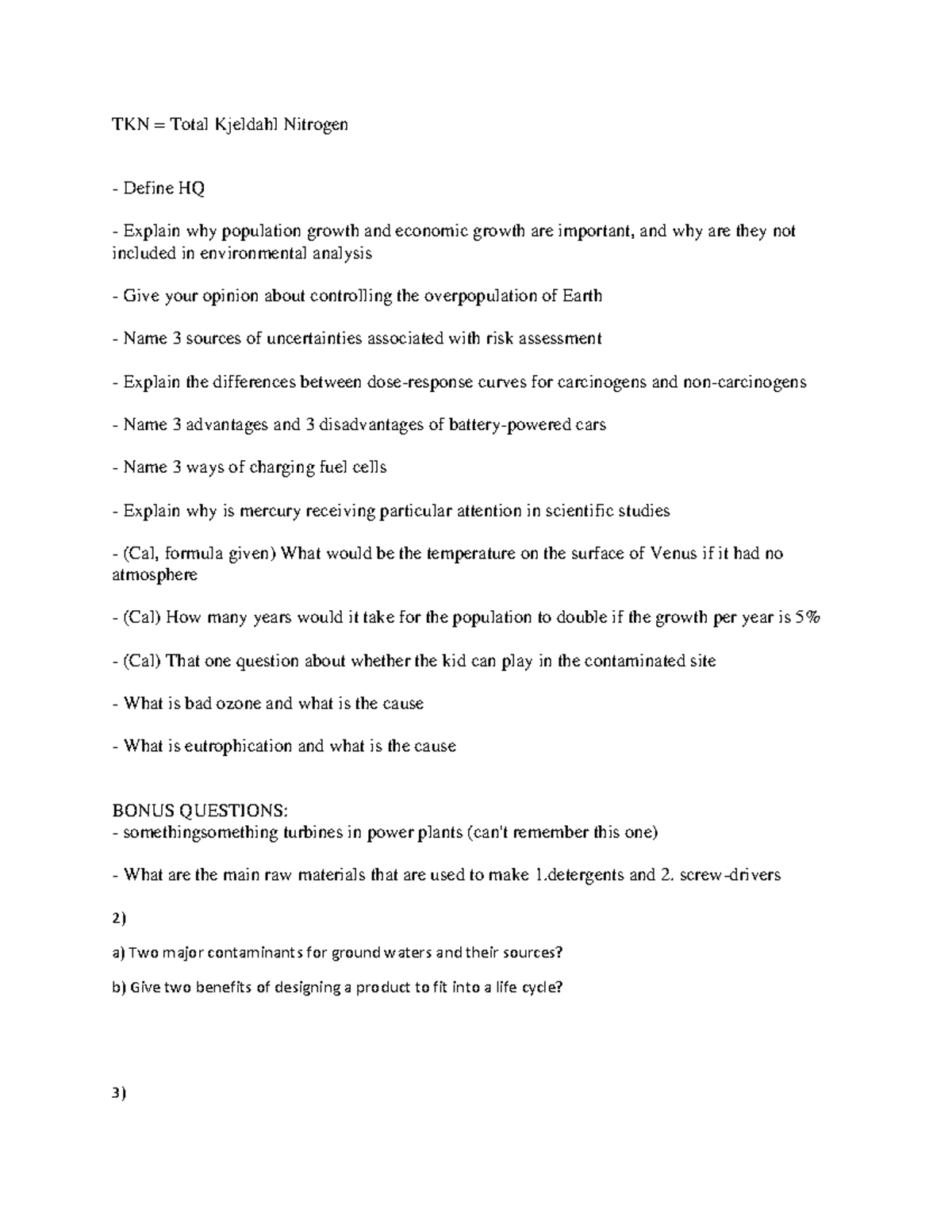 Engr202finalexam ndkejde TKN = Total Kjeldahl Nitrogen Define HQ