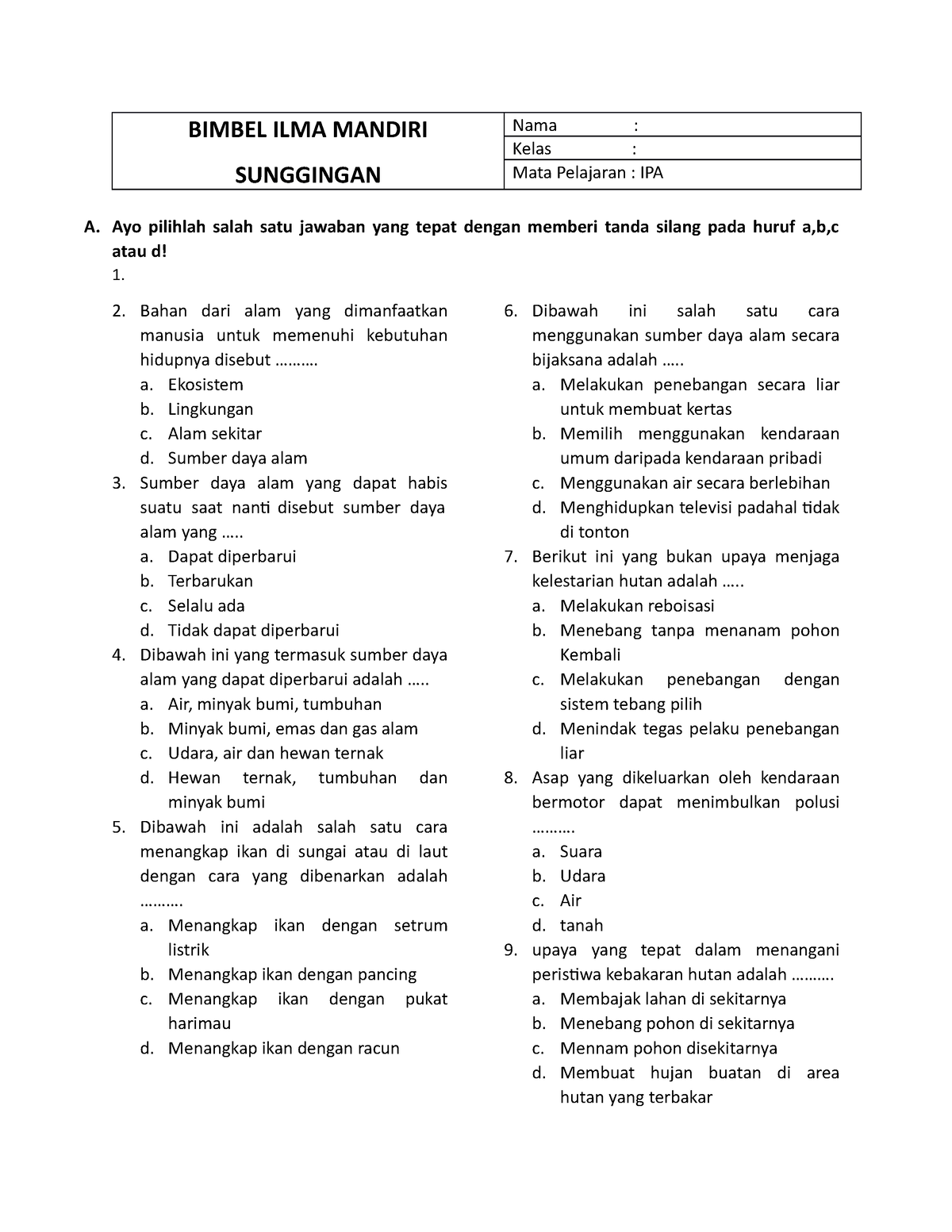 UAS 1 IPA Kelas 4 - Kumpulan Soal - BIMBEL ILMA MANDIRI SUNGGINGAN Nama ...