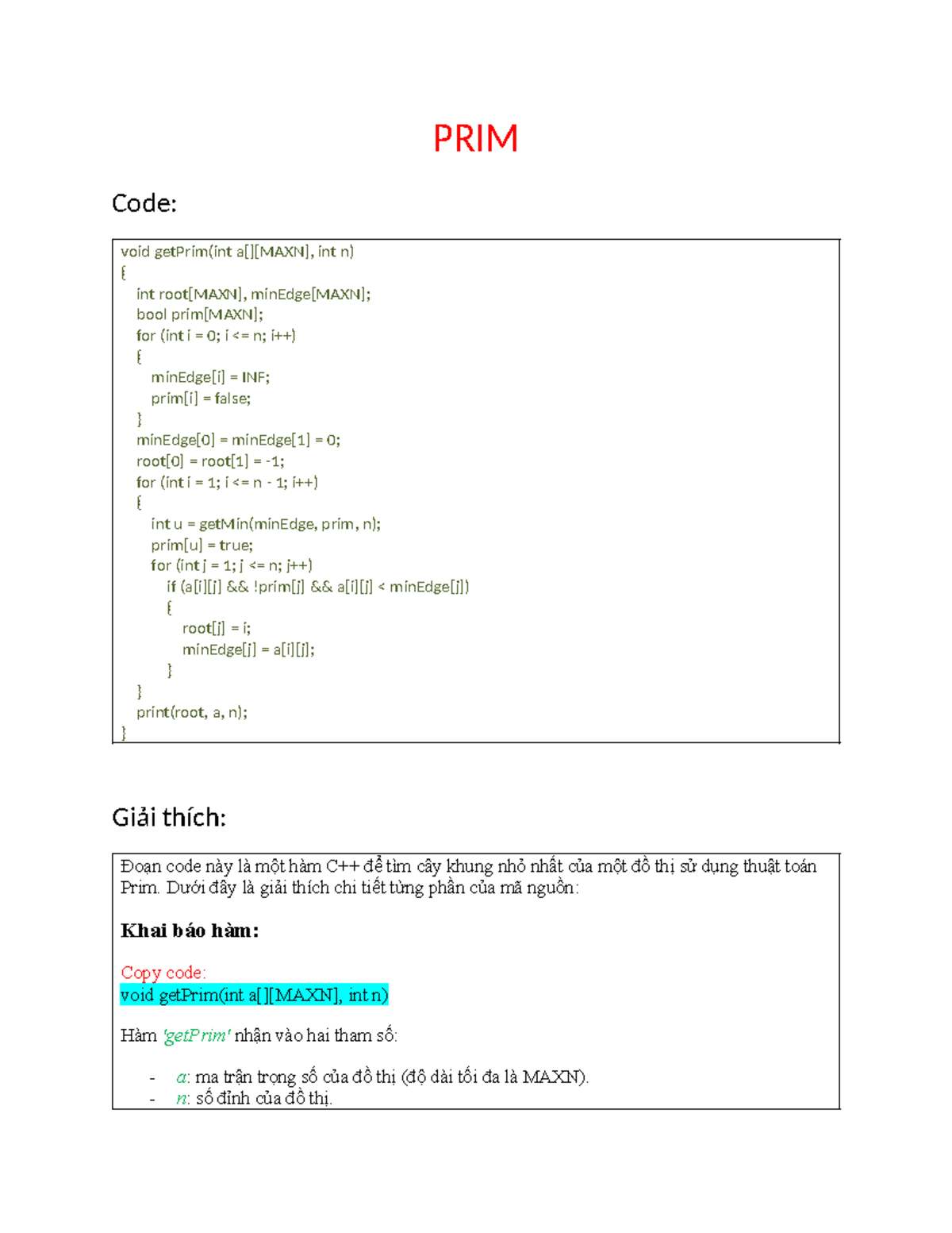 PRIM - toan roi rac - PRIM Code: void getPrim(int a[][MAXN], int n ...