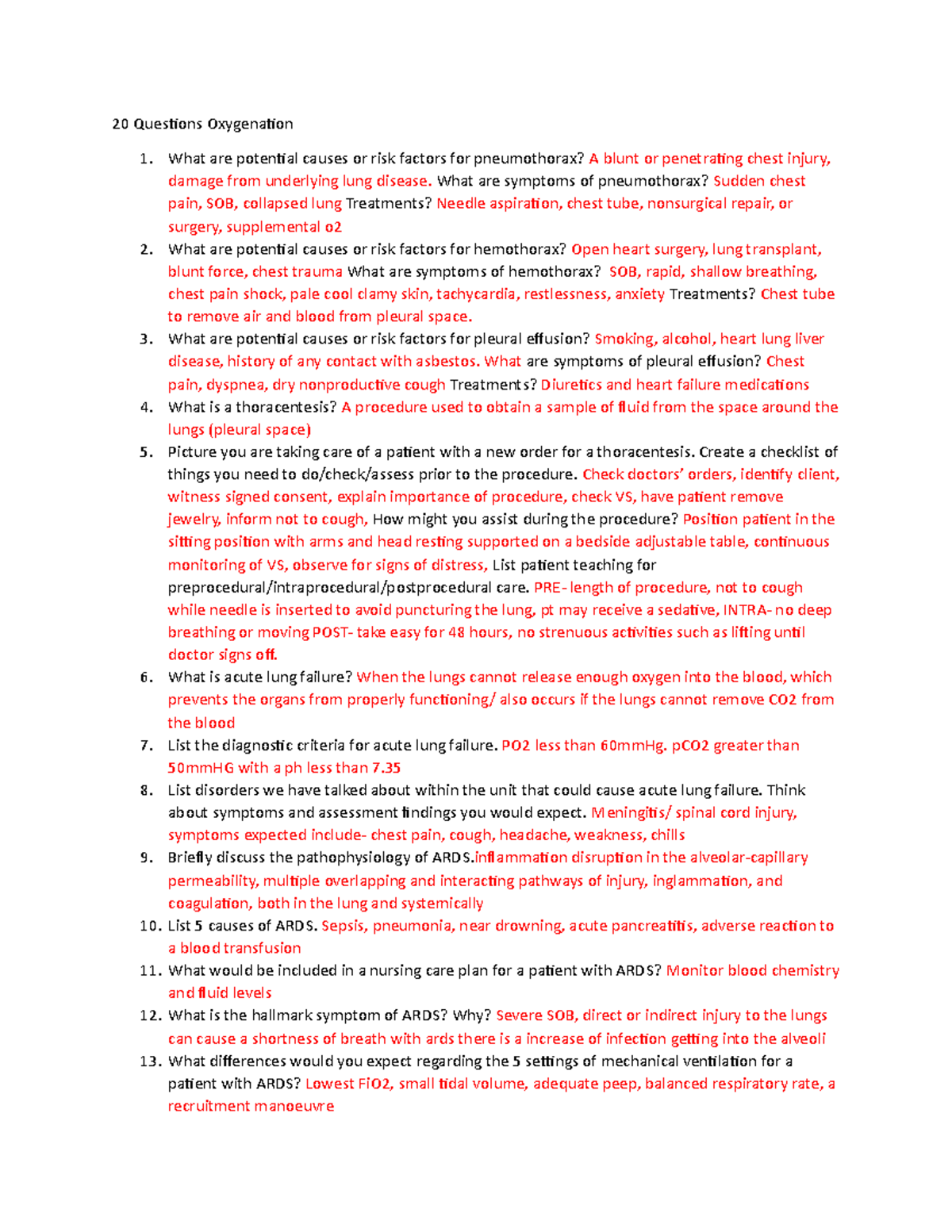 20 Questions Oxygenation 20 Questions Oxygenation What are potential