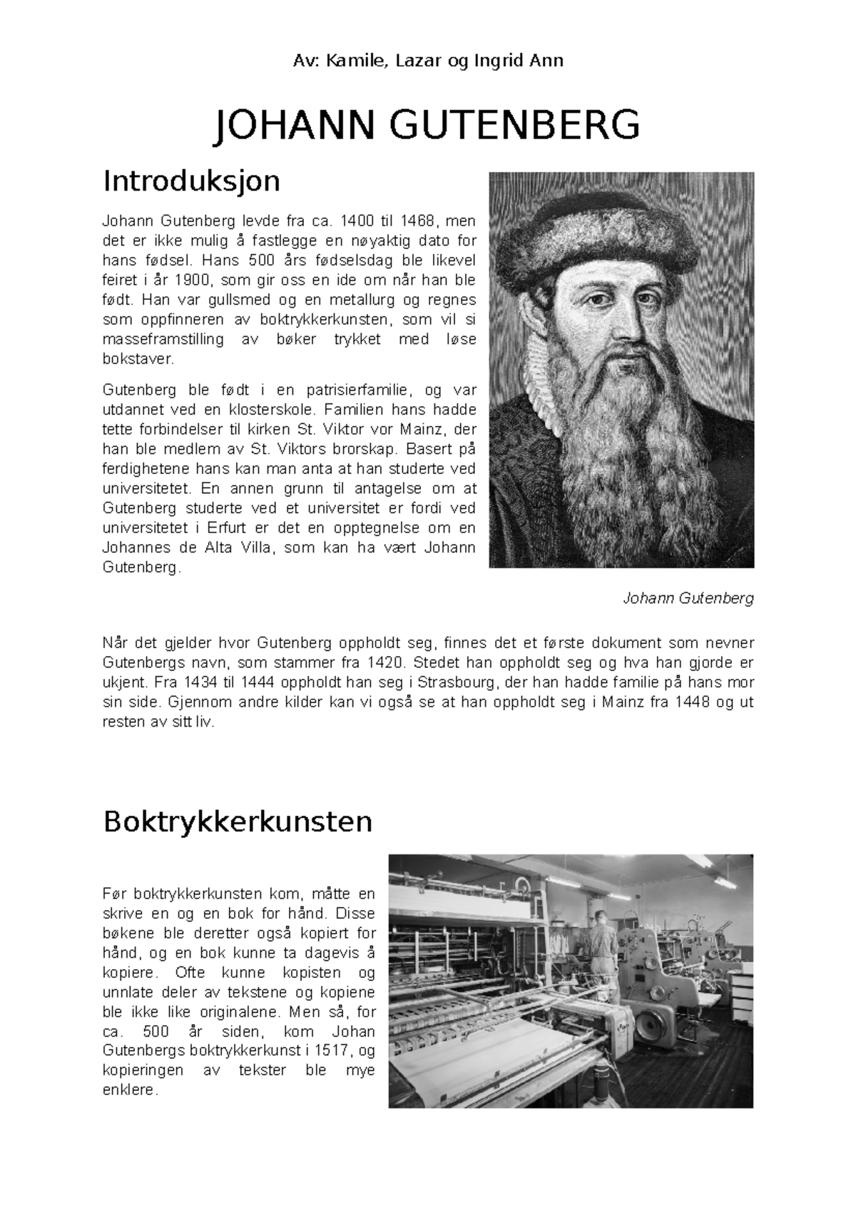 Johann Gutenberg tekst Av Kamile, Lazar og Ingrid Ann JOHANN