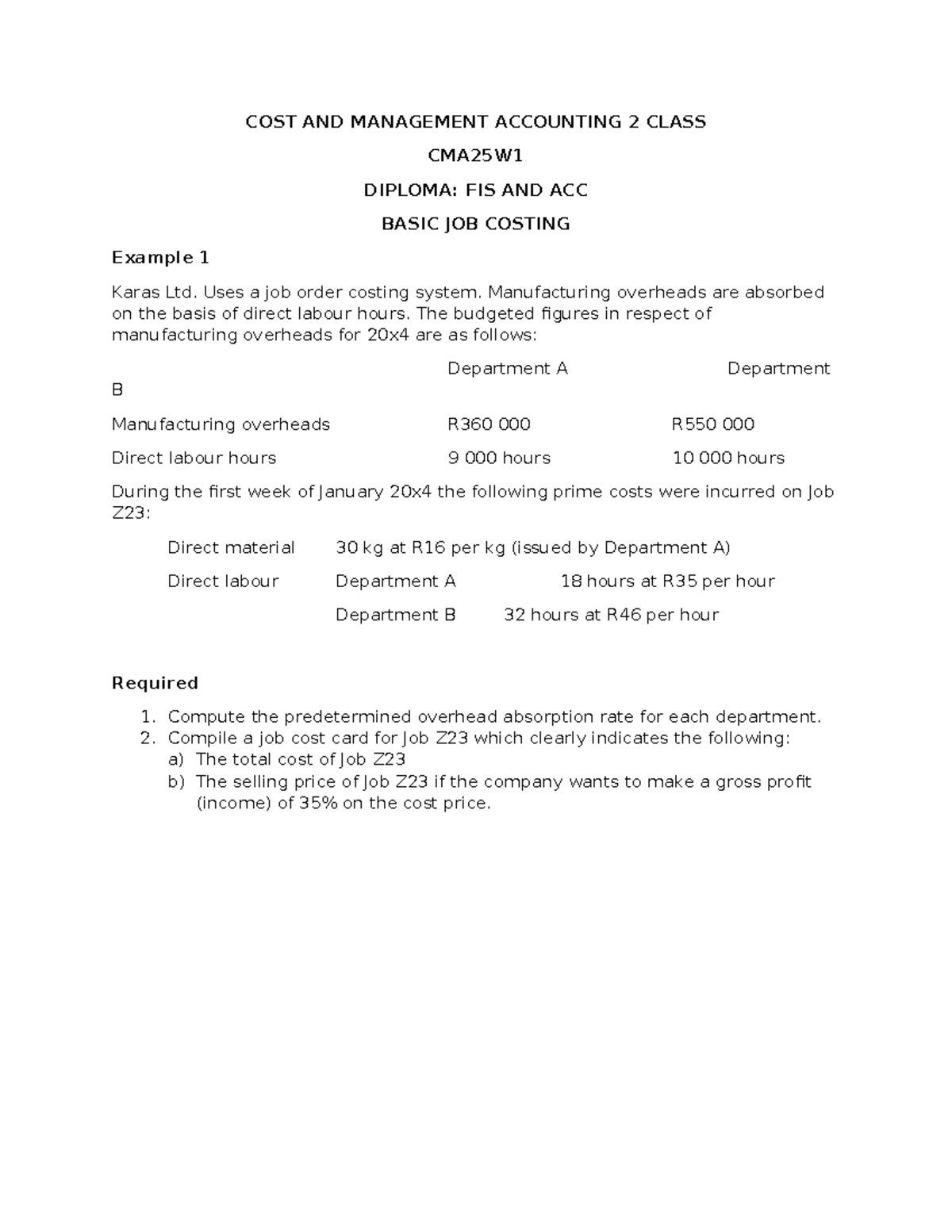 Activity 1 CMA25W1 (2024) - COST AND MANAGEMENT ACCOUNTING 2 CLASS ...