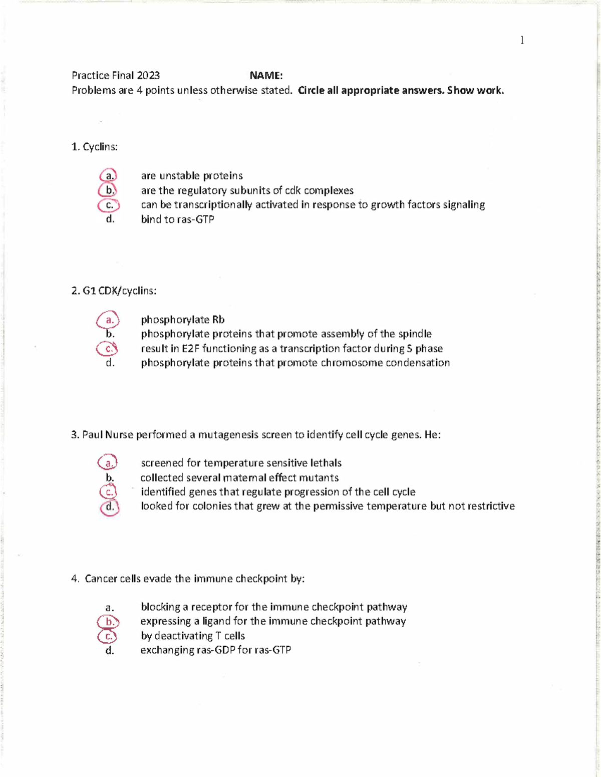 Practice Final 2023 - Practice Final 2 023 NAME: Problems are 4 points ...