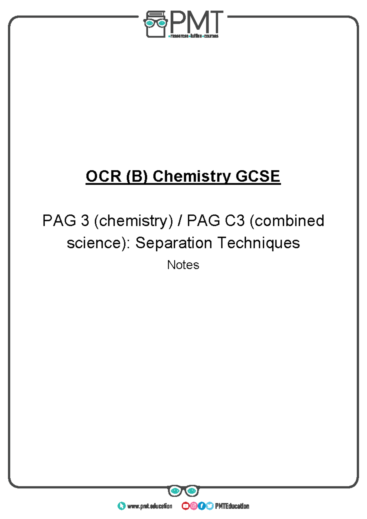 PAG 3 - Separation Techniques - OCR (B) Chemistry GCSE PAG 3 (chemistry ...