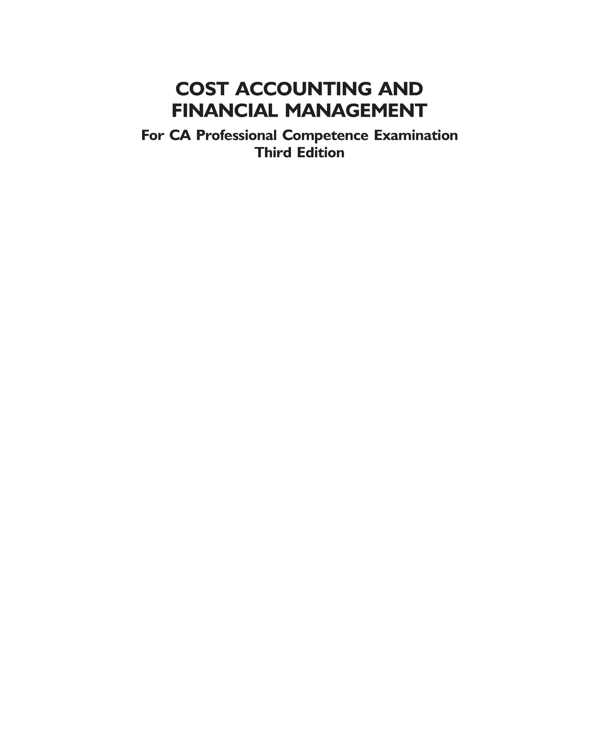 Cost Accounting And Financial Management For Ca Professional Competence 