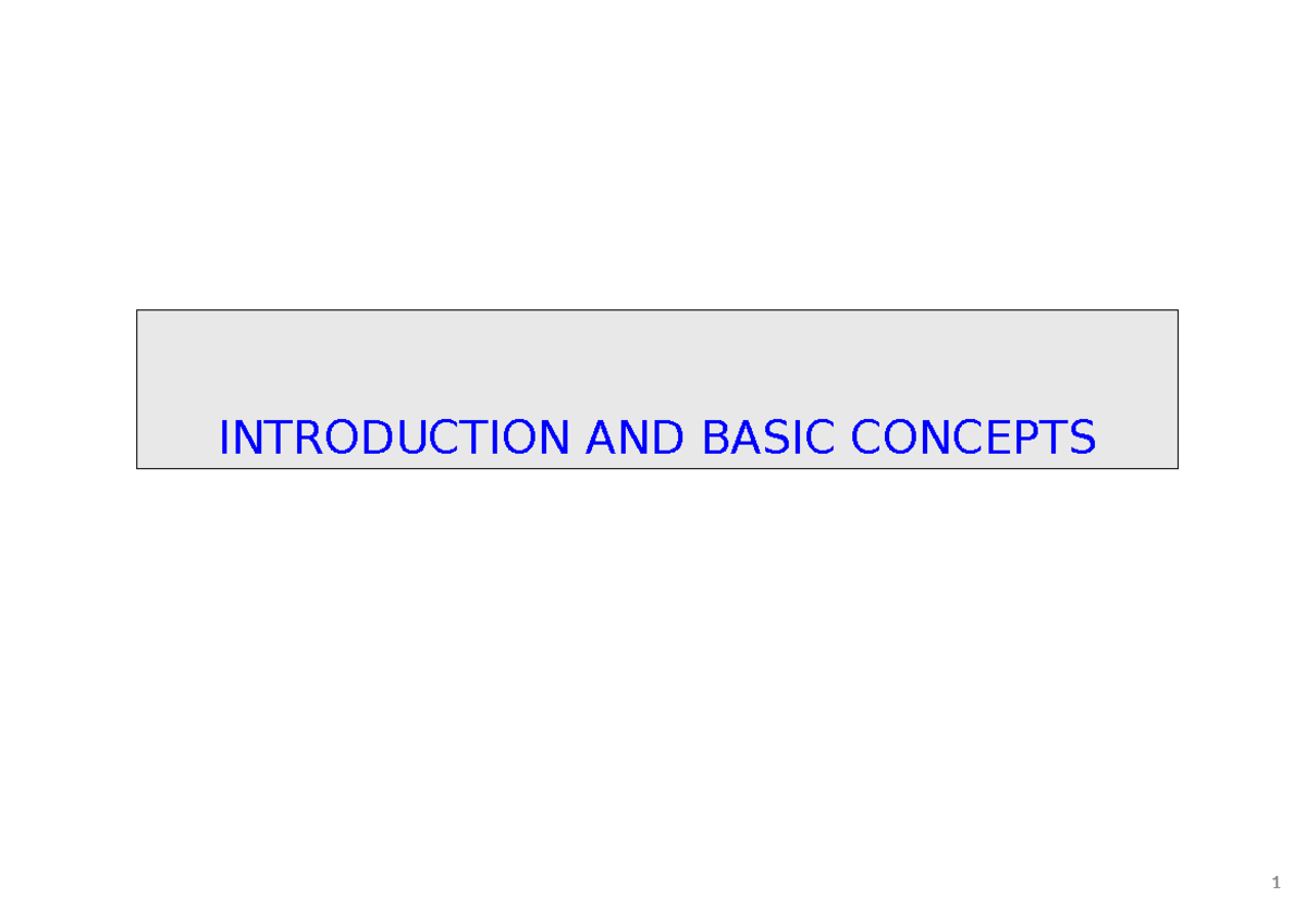 Chapter 1 Introduction AND Basic Concepts - INTRODUCTION AND BASIC ...