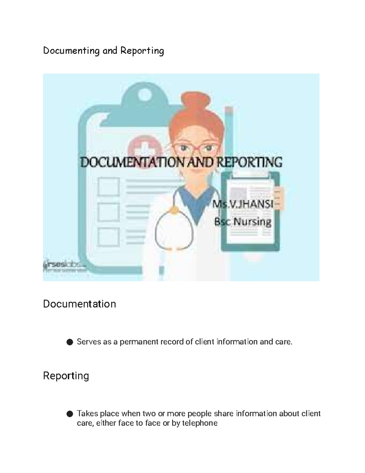 Documenting and Reporting Documenting and Reporting Documentation