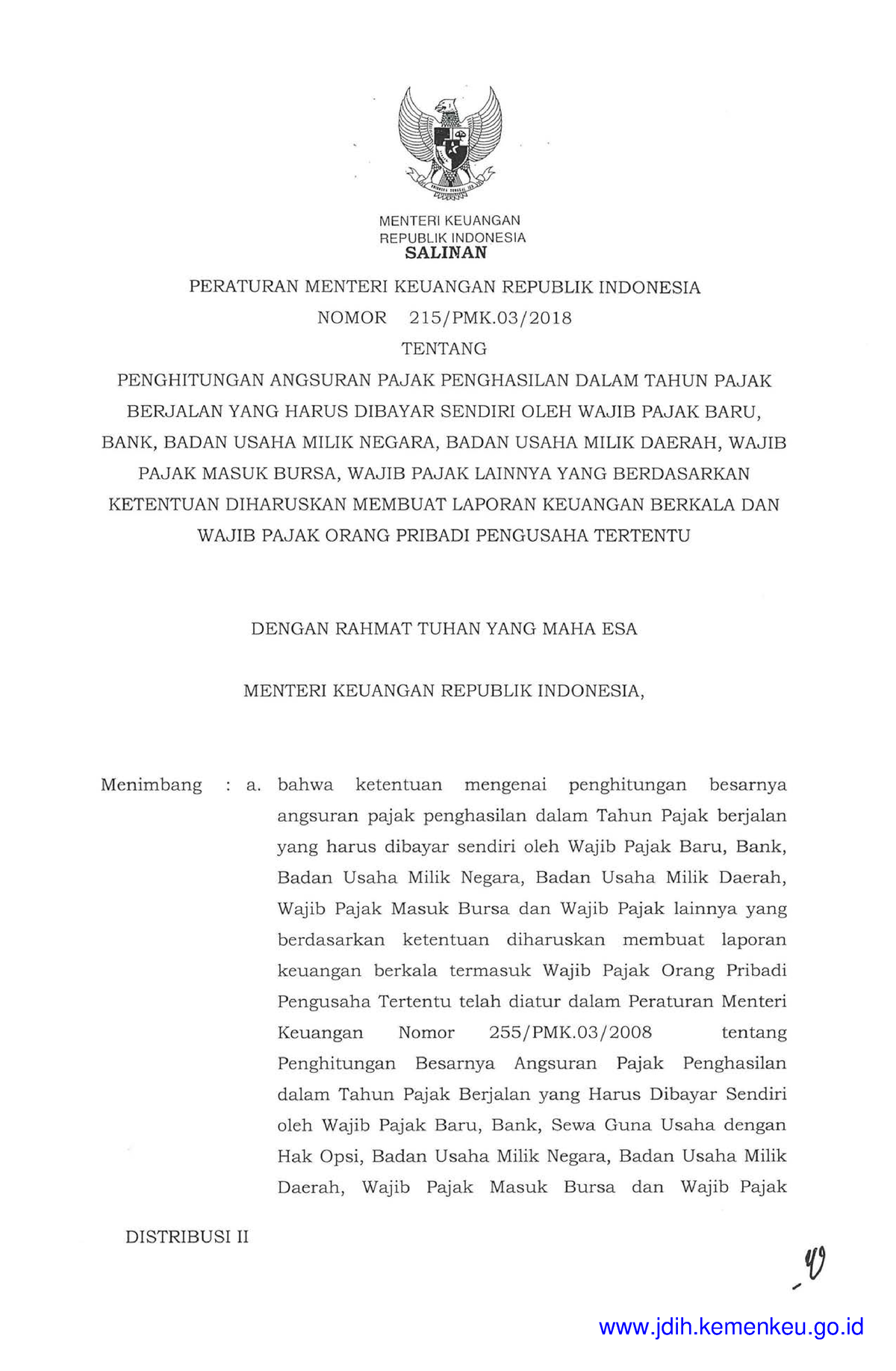 215 PMK - PMK - MENTERIKEUANGAN REPUBLIK INDONESIA SALINAN. PERATURAN ...