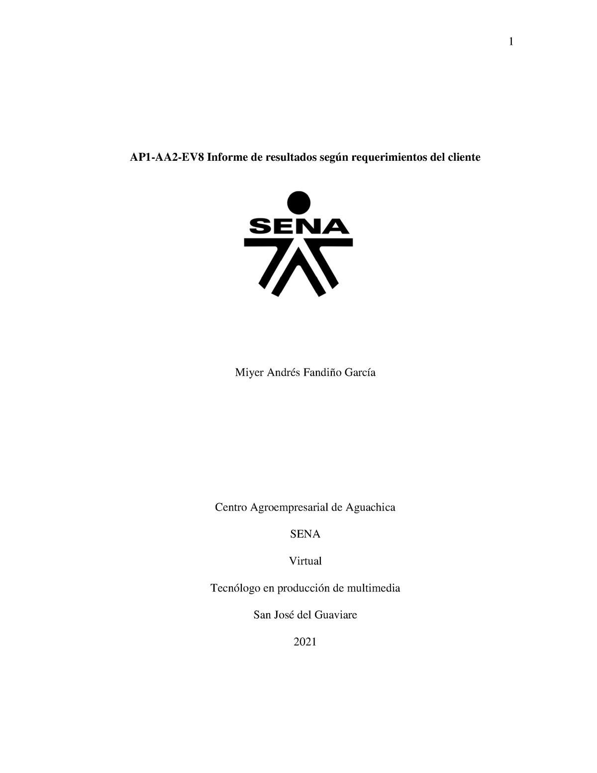 Ap1 Aa2 Ev8 Informe De Resultados Según Requerimientos Del Cliente