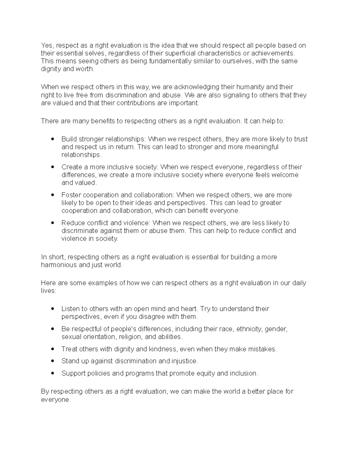 Respect right evaluation - Yes, respect as a right evaluation is the ...