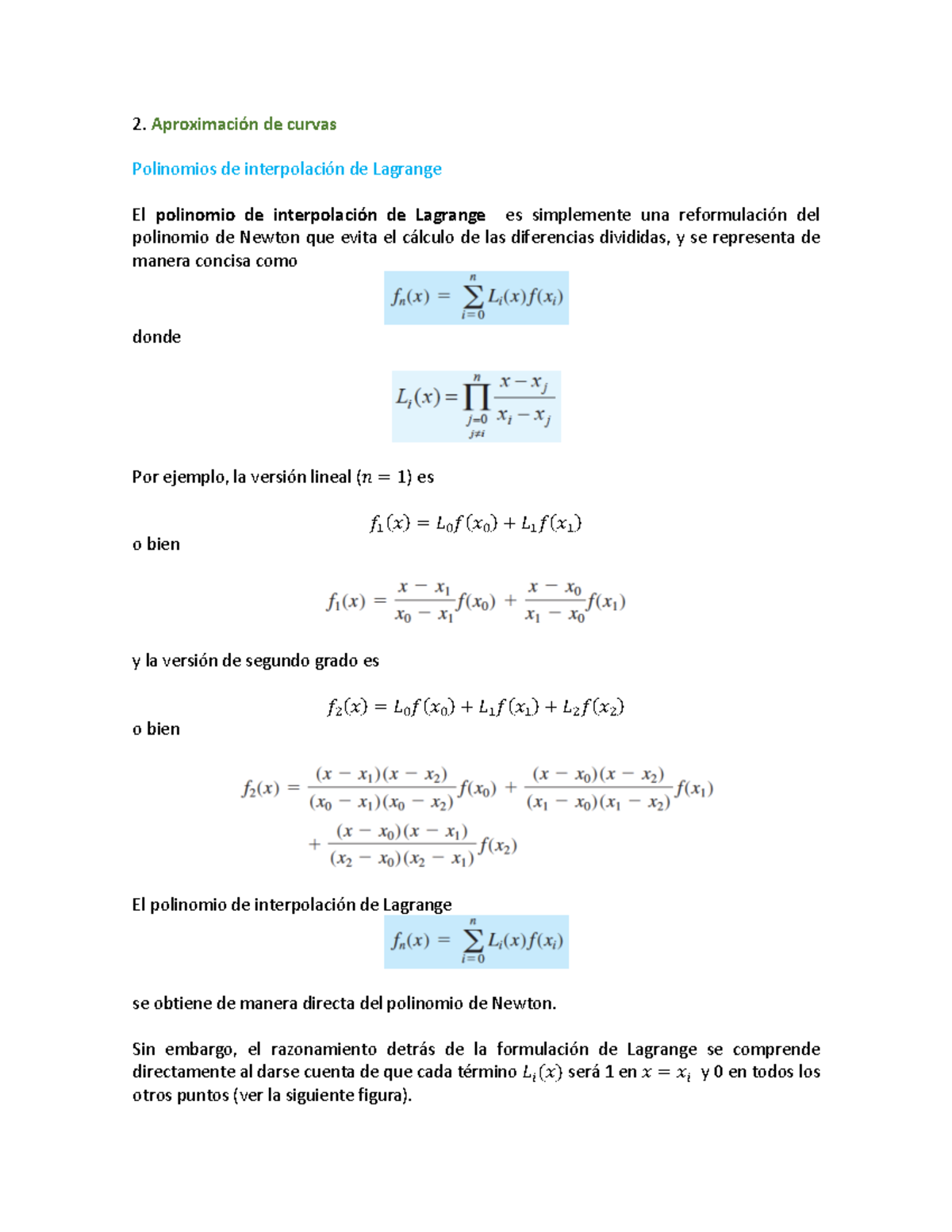 Interpolacion por lagrange Aproximación de curvas Polinomios de interpolación de Lagrange El