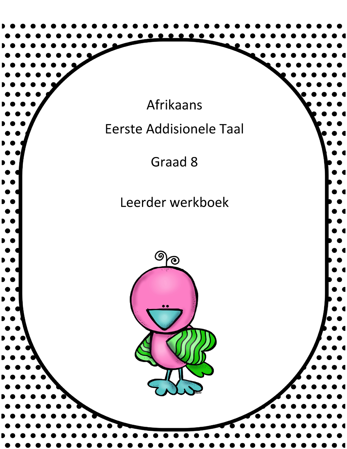 Verlede Tyd Gr 8 Worksheet 5 - Afrikaans Eerste Addisionele Taal Graad ...