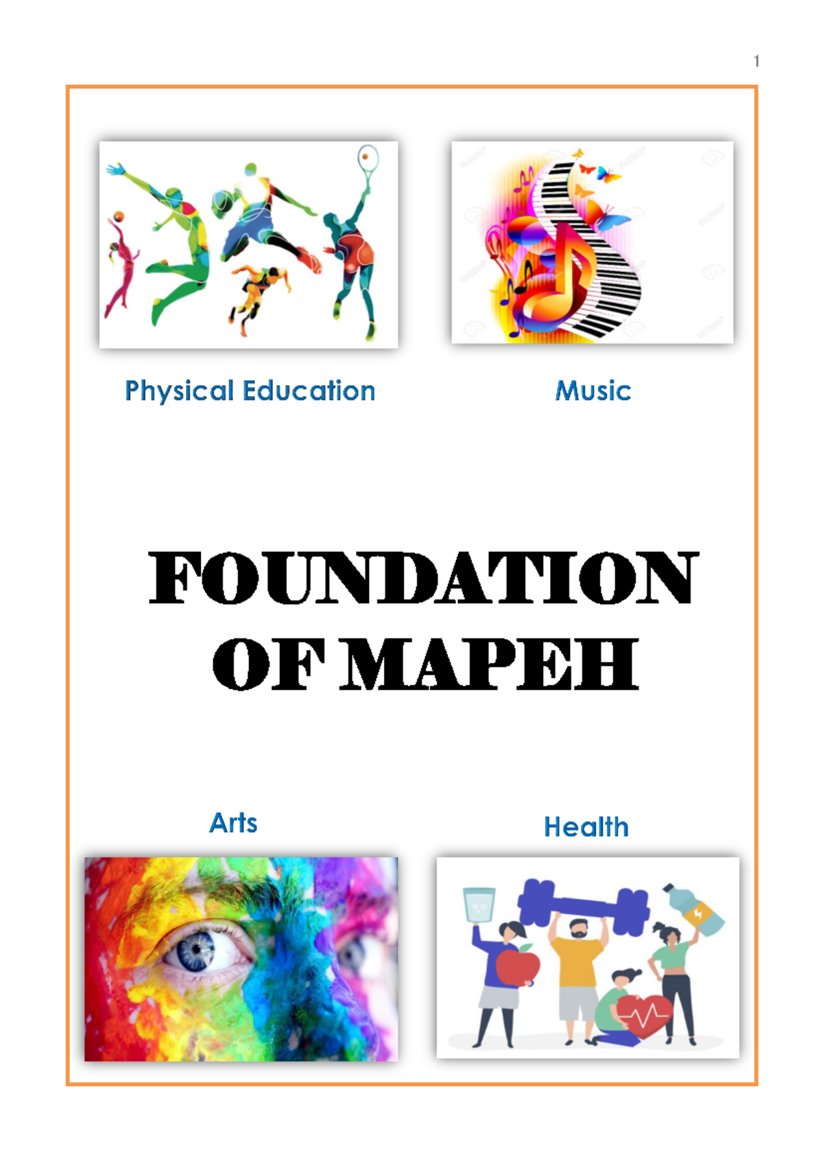 Foundations-of-mapeh - FOUNDATION OF MAPEH ####### February 2013 ...