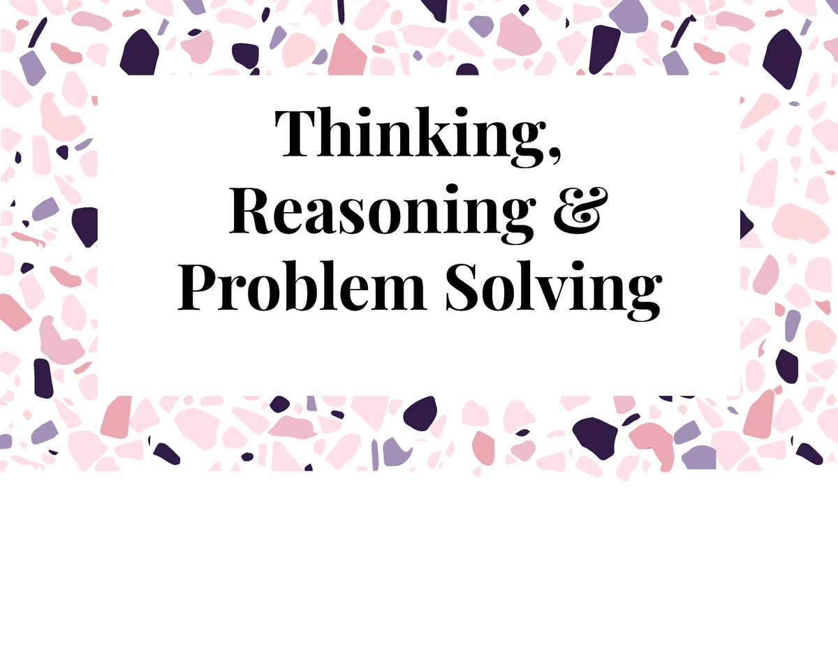 refers to thinking reasoning problem solving understanding