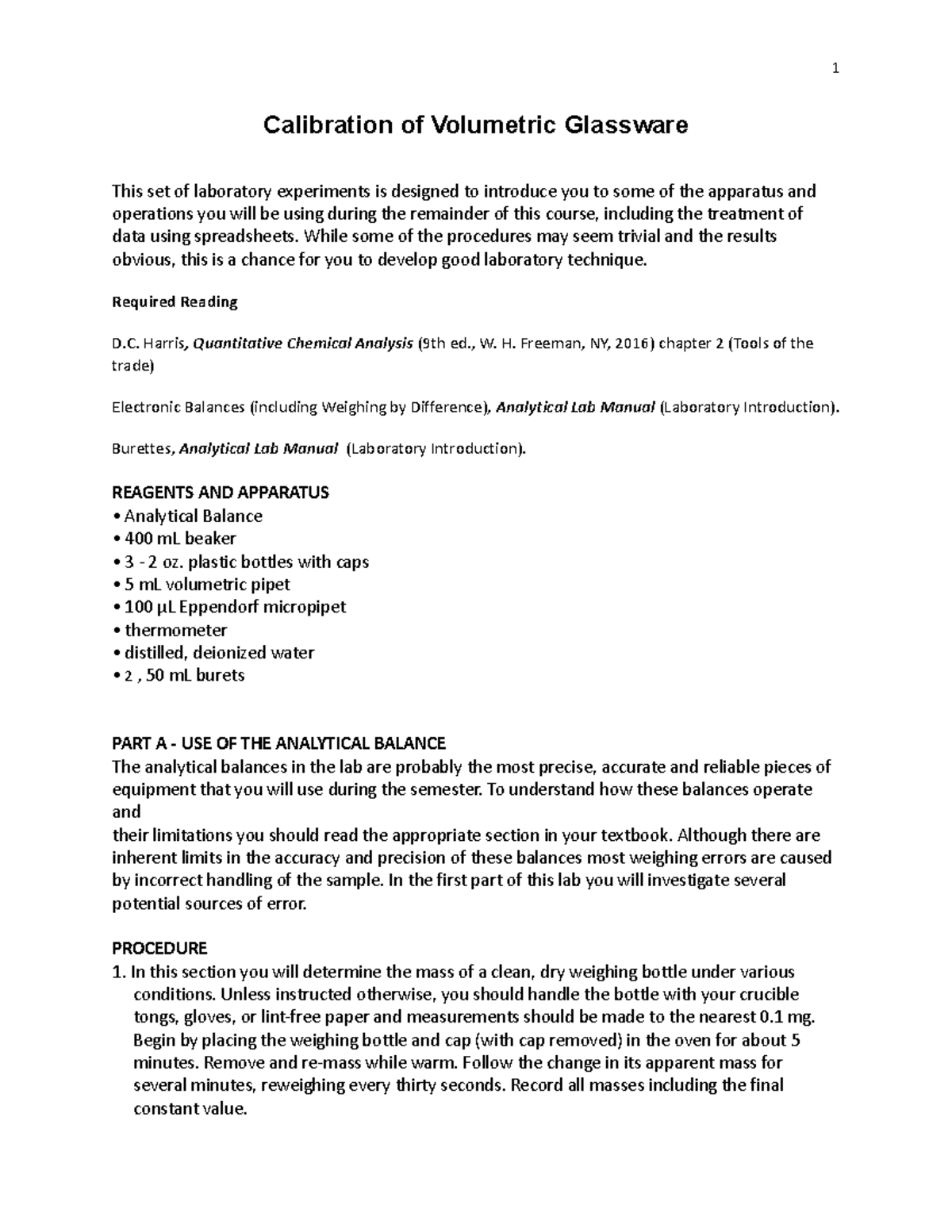 Calibration of Volumetric Glassware While some of the procedures may