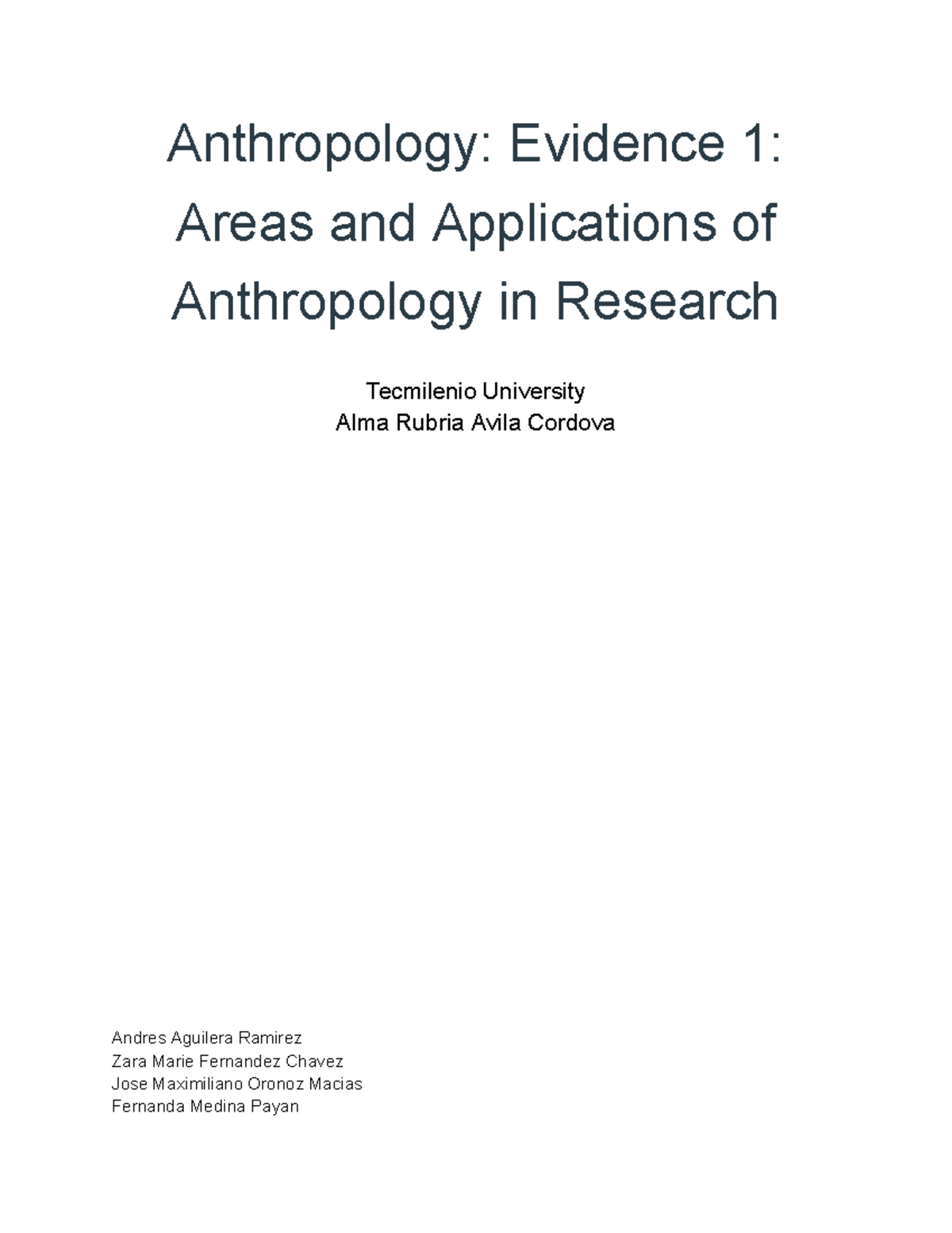 Evidencia 1 - Anthropology: Evidence 1: Areas and Applications of ...