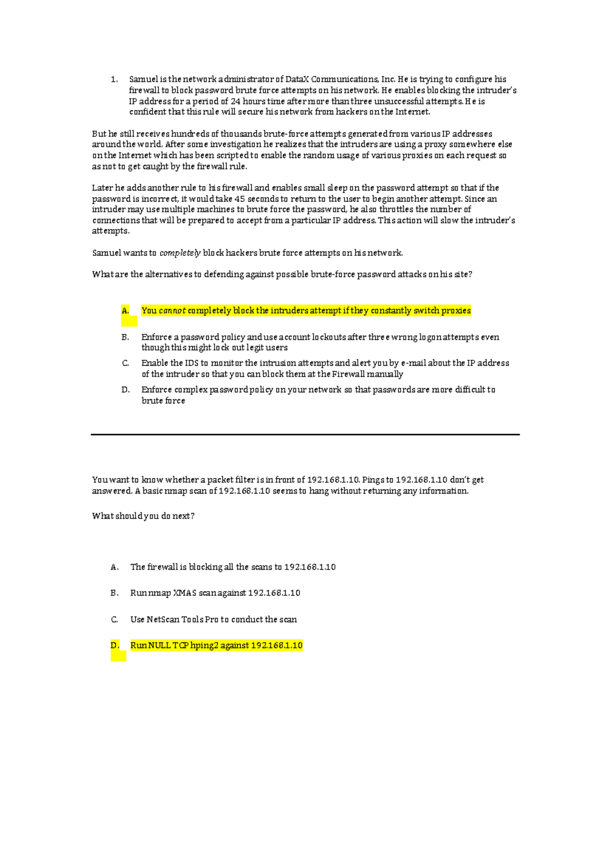 Practise Q 1 CEH practice questions Samuel is the network