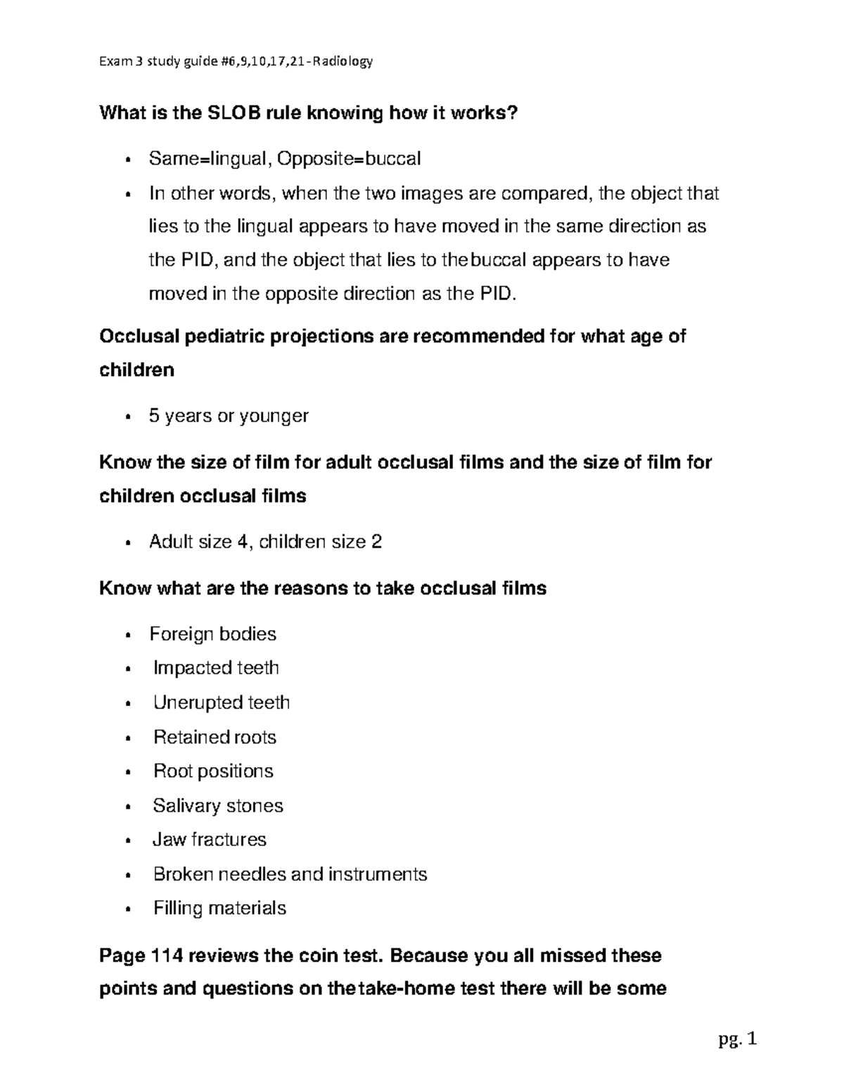 Exam 3 study guide radiology What is the SLOB rule knowing how it