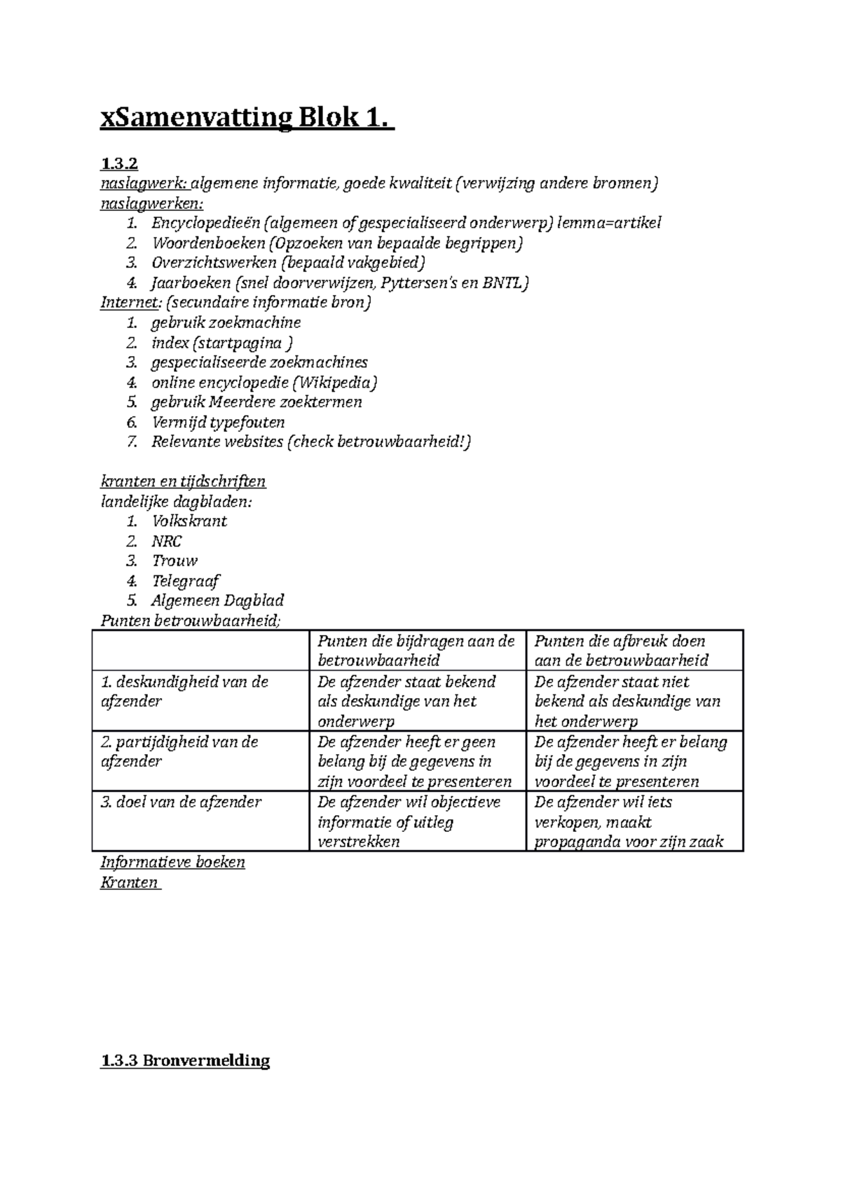 Samenvatting Blok 1 - 1. Naslagwerk: Algemene Informatie, Goede ...