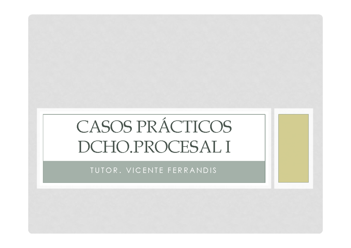 Casos pra cticos sumision - TUTOR. VICENTE FERRANDIS CASOS PRÁCTICOS