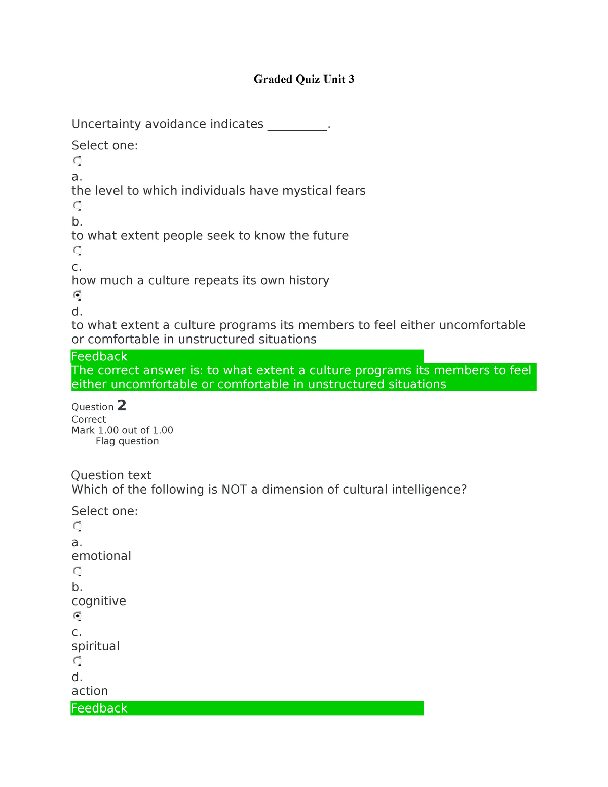 Graded Quiz Unit 3 - Select One: A. The Level To Which Individuals Have ...