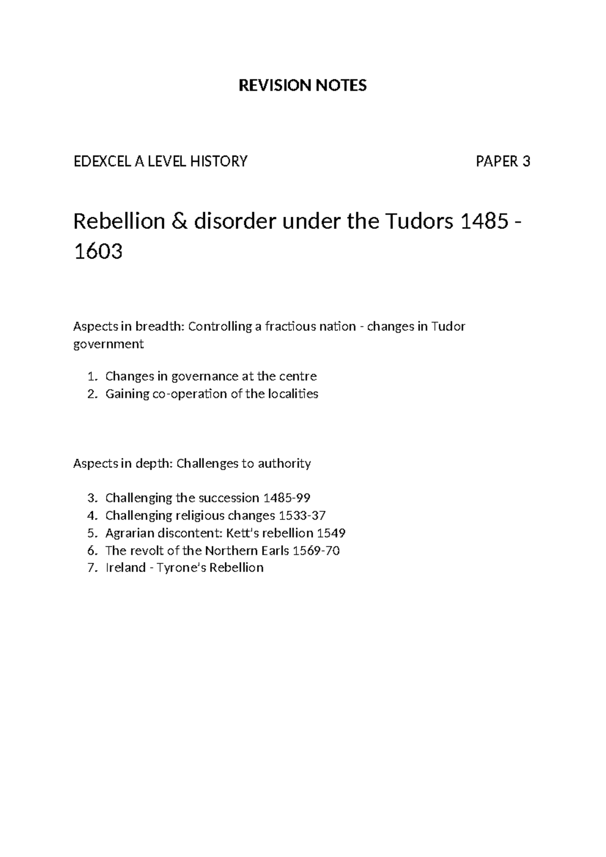 ALL Tudor Revision Notes - REVISION NOTES EDEXCEL A LEVEL HISTORY PAPER ...