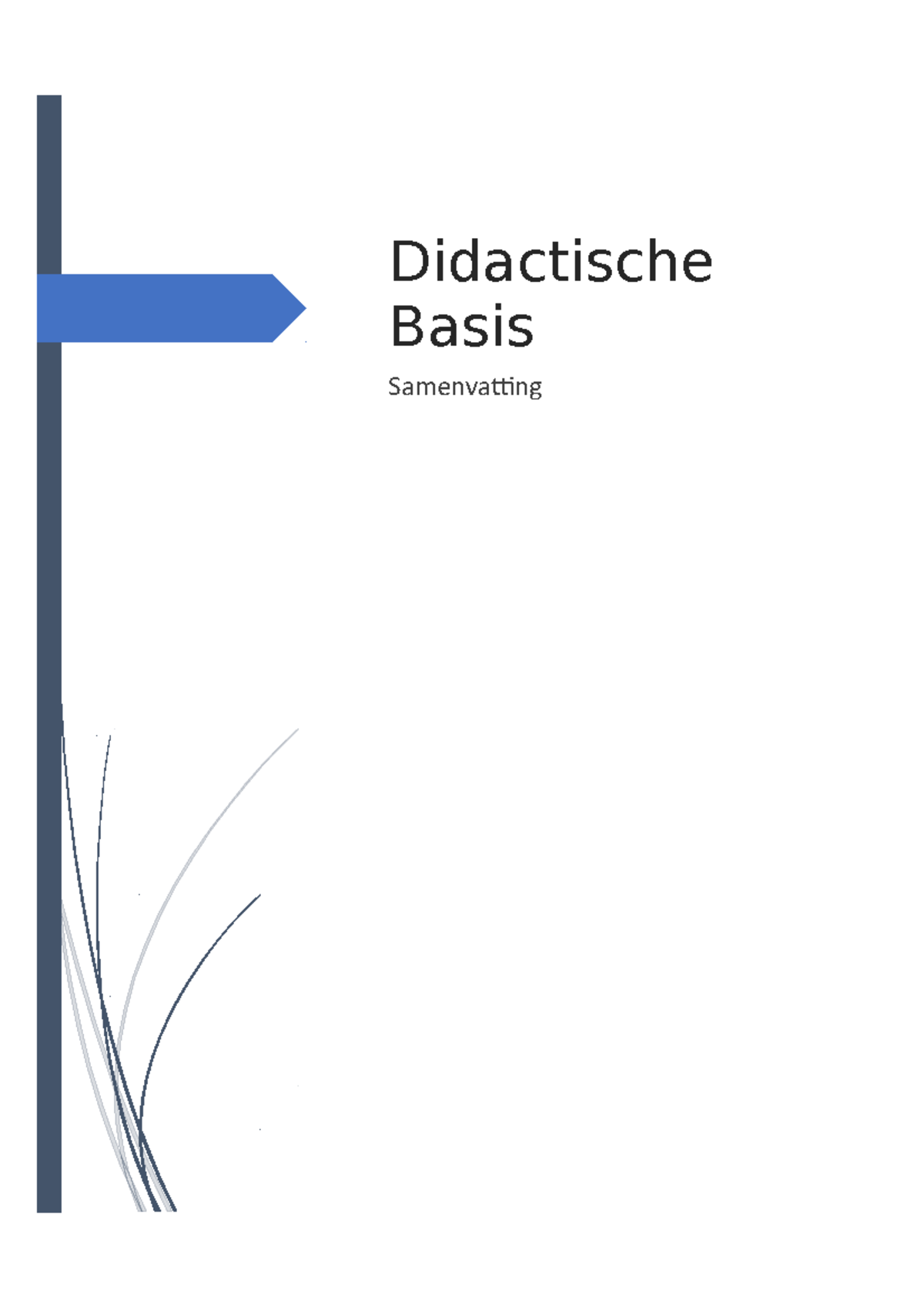 Samenvatting Didactische Basis Didactische Basis Samenvatting Hoofdstuk Didactisch Model