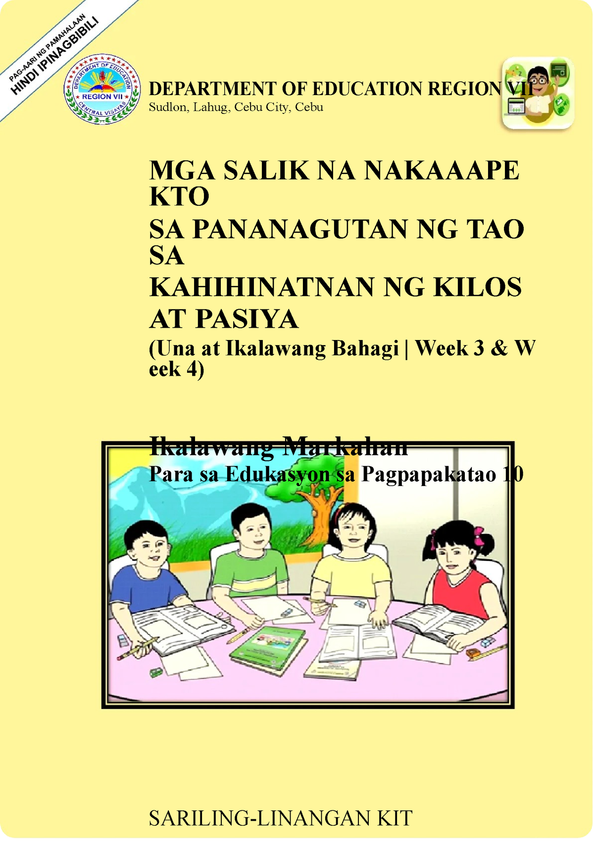 2nd Grading Esp 10 Modyul 6 Mga Salik Na Nakaaapekto Sa Pananagutan Ng Tao Sa Kahihinatnan Ng 9433