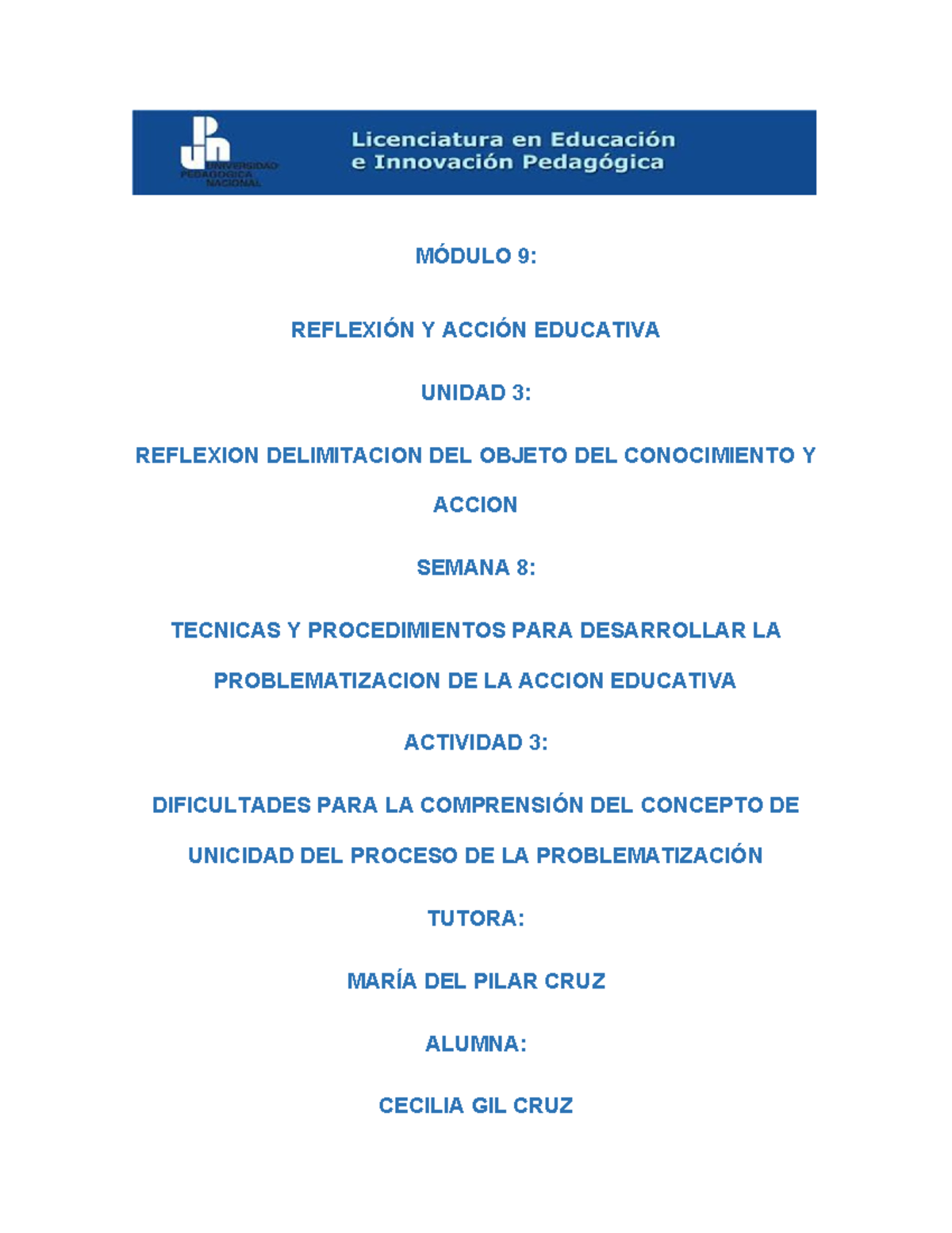 CGC dificultadesparaproblematizar - MÓDULO 9: REFLEXIÓN Y ACCIÓN ...