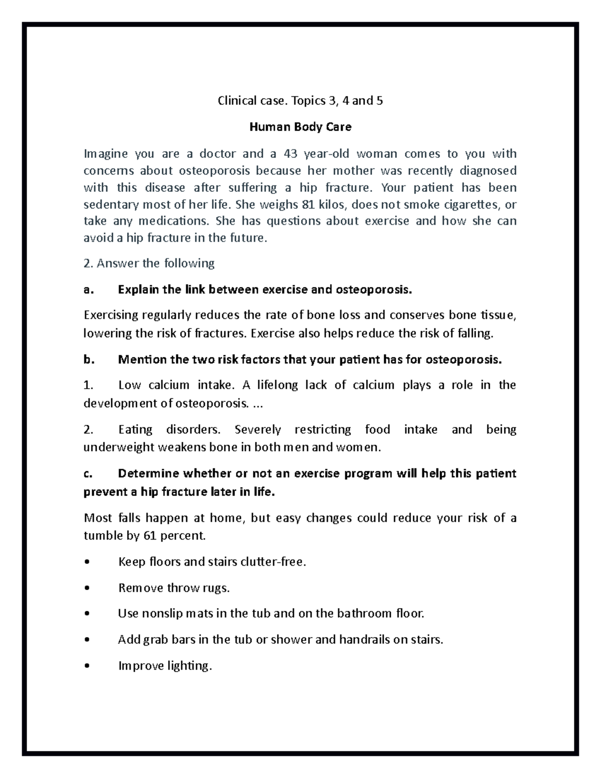 Clinical CASE - Clinical case. Topics 3, 4 and 5 Human Body Care ...