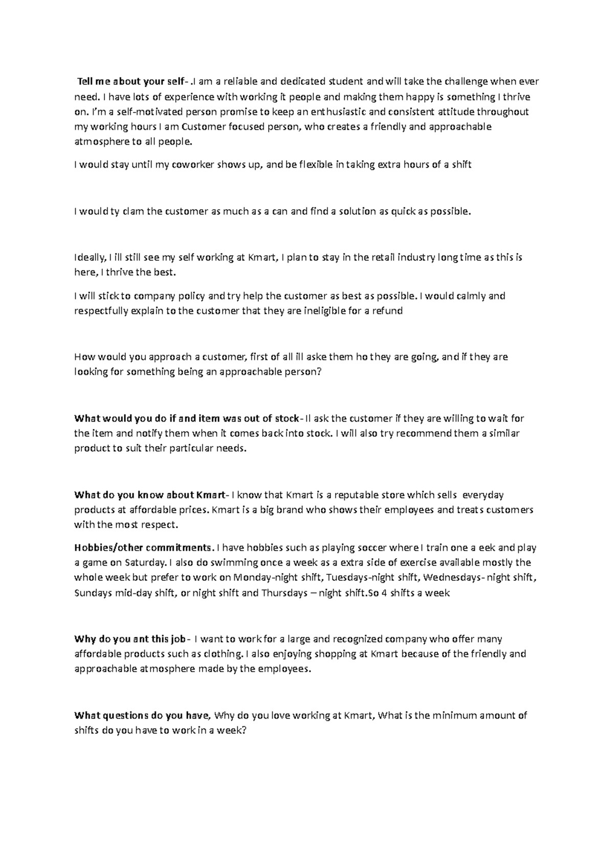 Kmart Interview This is very goods notes Tell me about your self .I am a reliable and