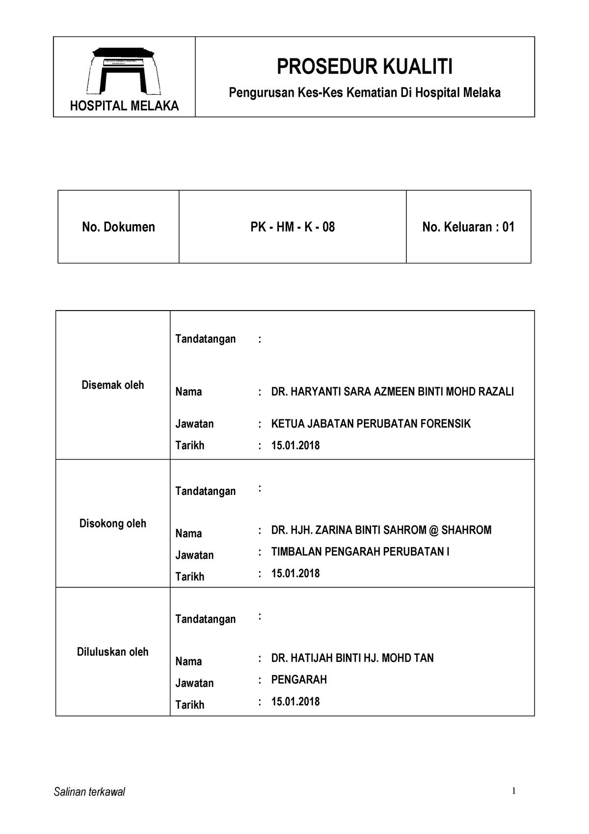 PKHM-K08-14NOV2018 - read - HOSPITAL MELAKA PROSEDUR KUALITI Pengurusan ...