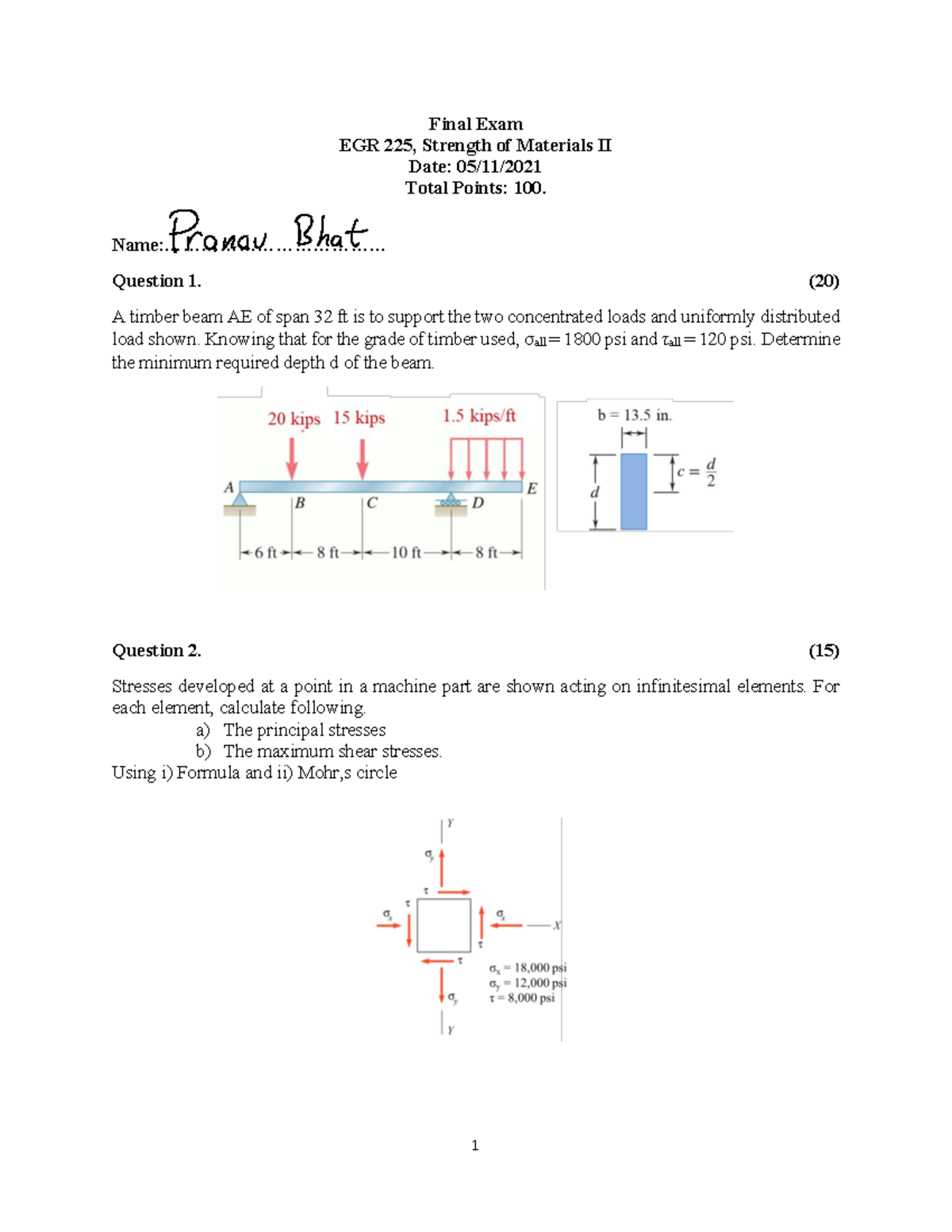 EGR225 Final Exam 1 Final Exam EGR 225, Strength of Materials II Date 05/11/ Total Points